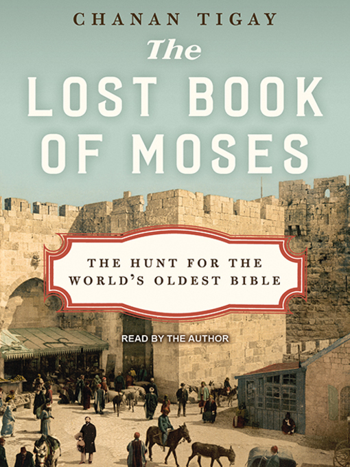 Title details for The Lost Book of Moses by Chanan Tigay - Wait list